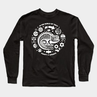 In The World of Tech Adapt or Update Long Sleeve T-Shirt